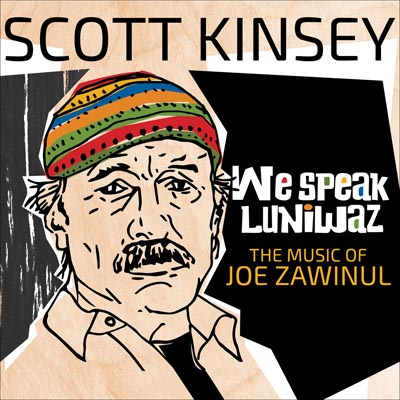 Scott Kinsey We Speak Luniwaz